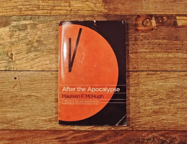 after-the-apocalypse-maureen-mchugh-gear-patrol