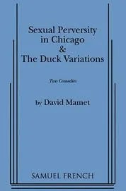 sexual-perversity-in-chicago-duck-variations-gear-patrol