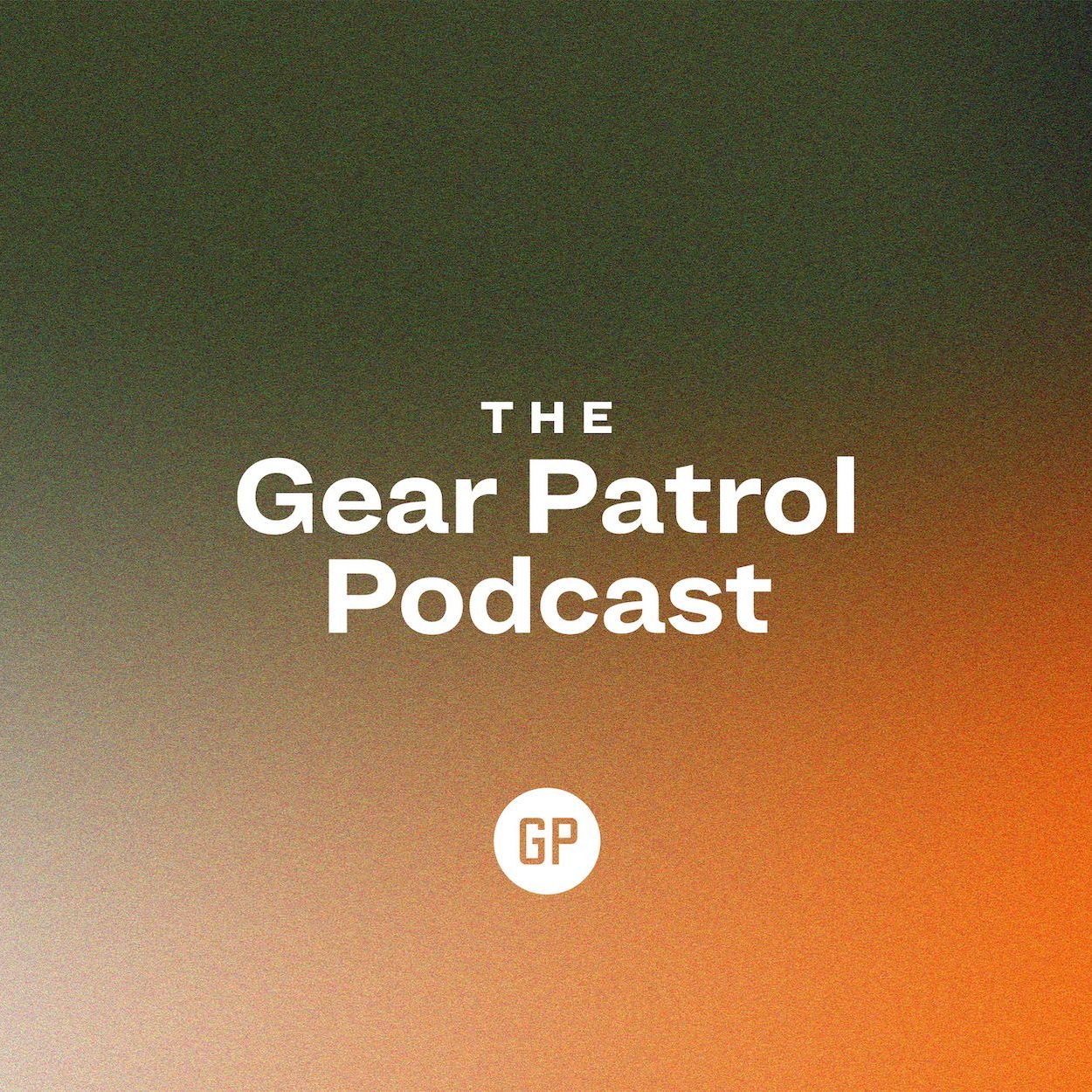 the gear patrol podcast
