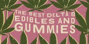 best delta 8 edibles and gummies