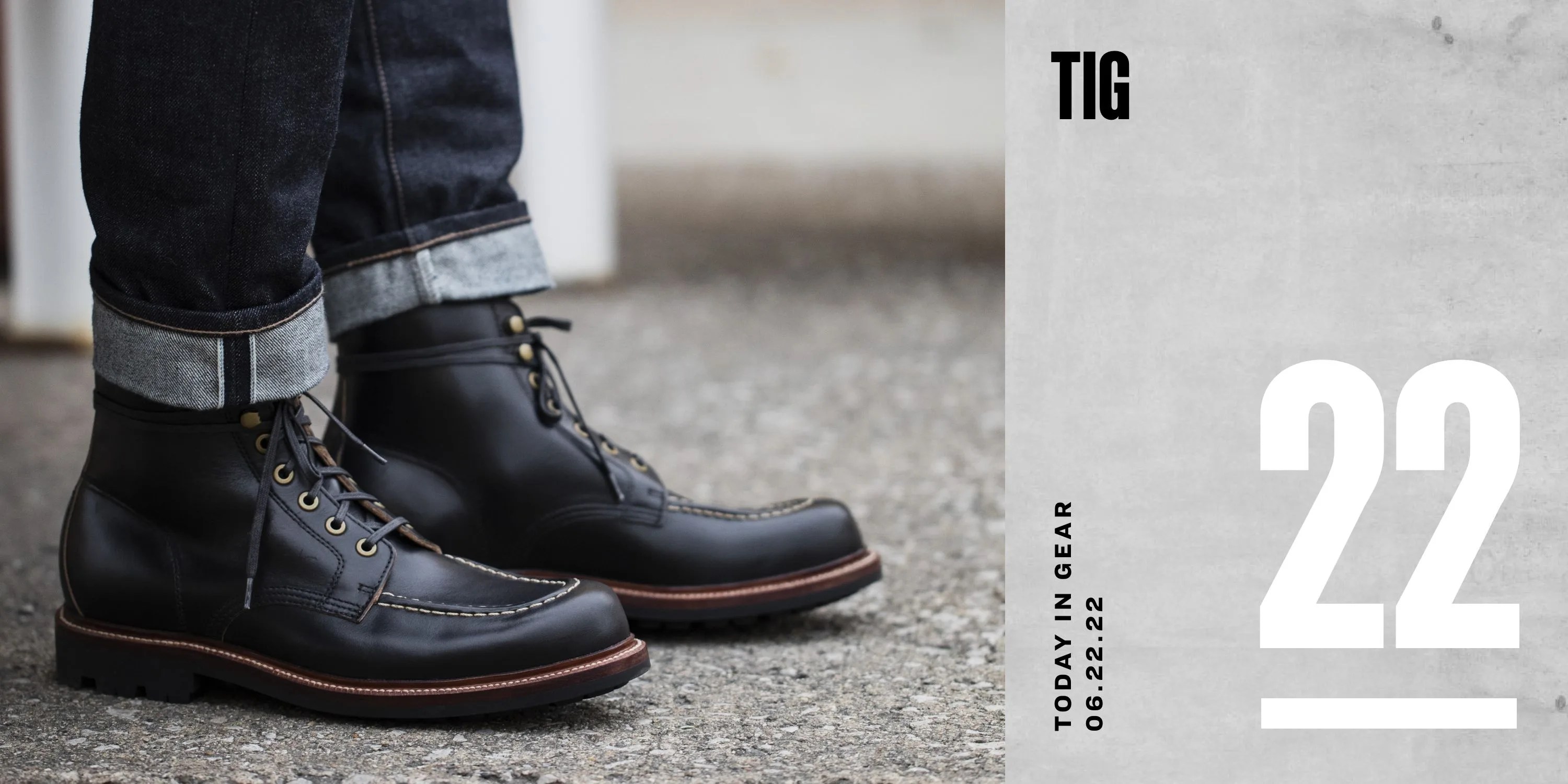 today in gear june 22 2022 grant stone brass boot black chromexcel