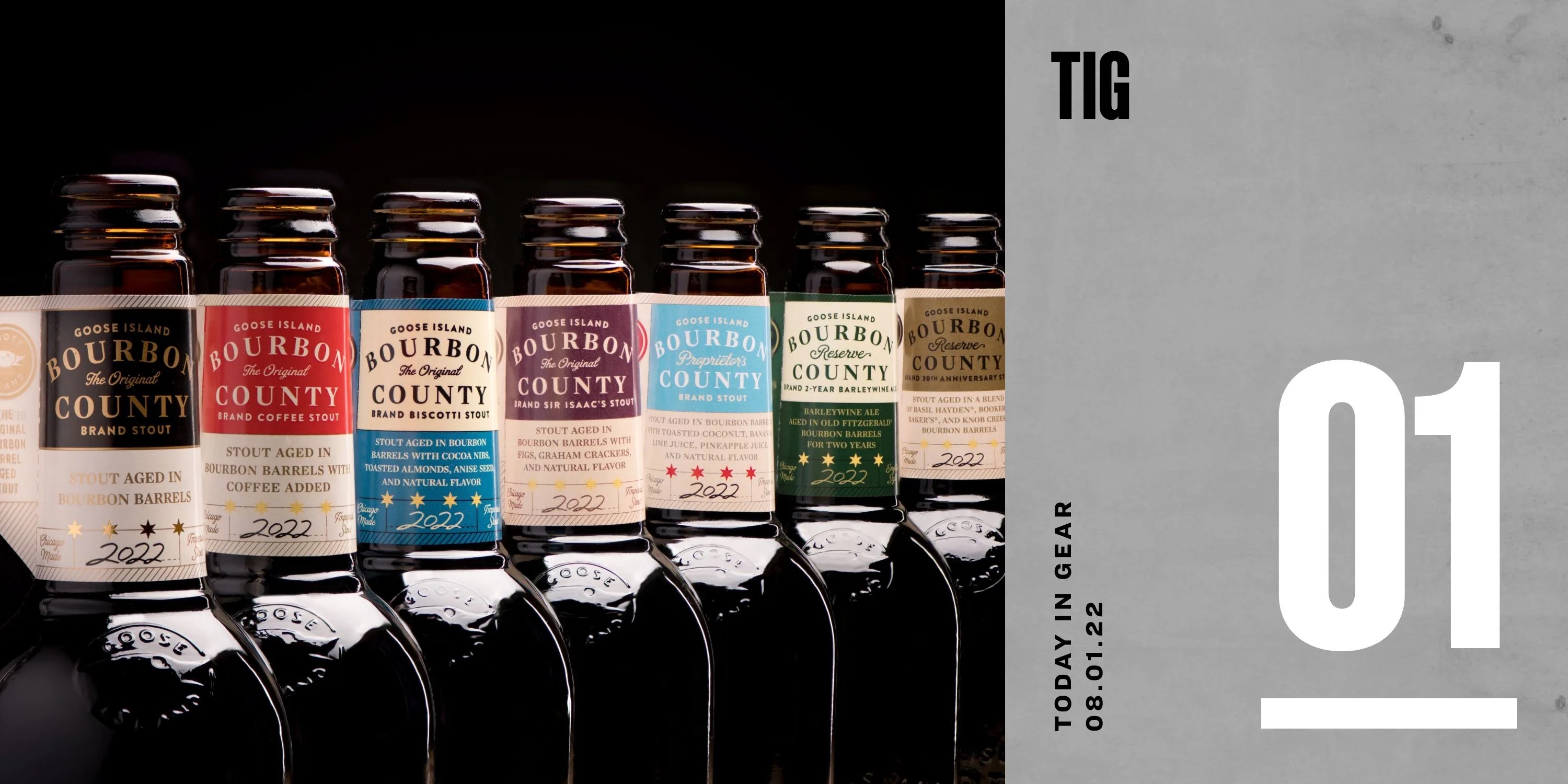 today in gear august 1 2022 goose island celebrates bourbon county stouts