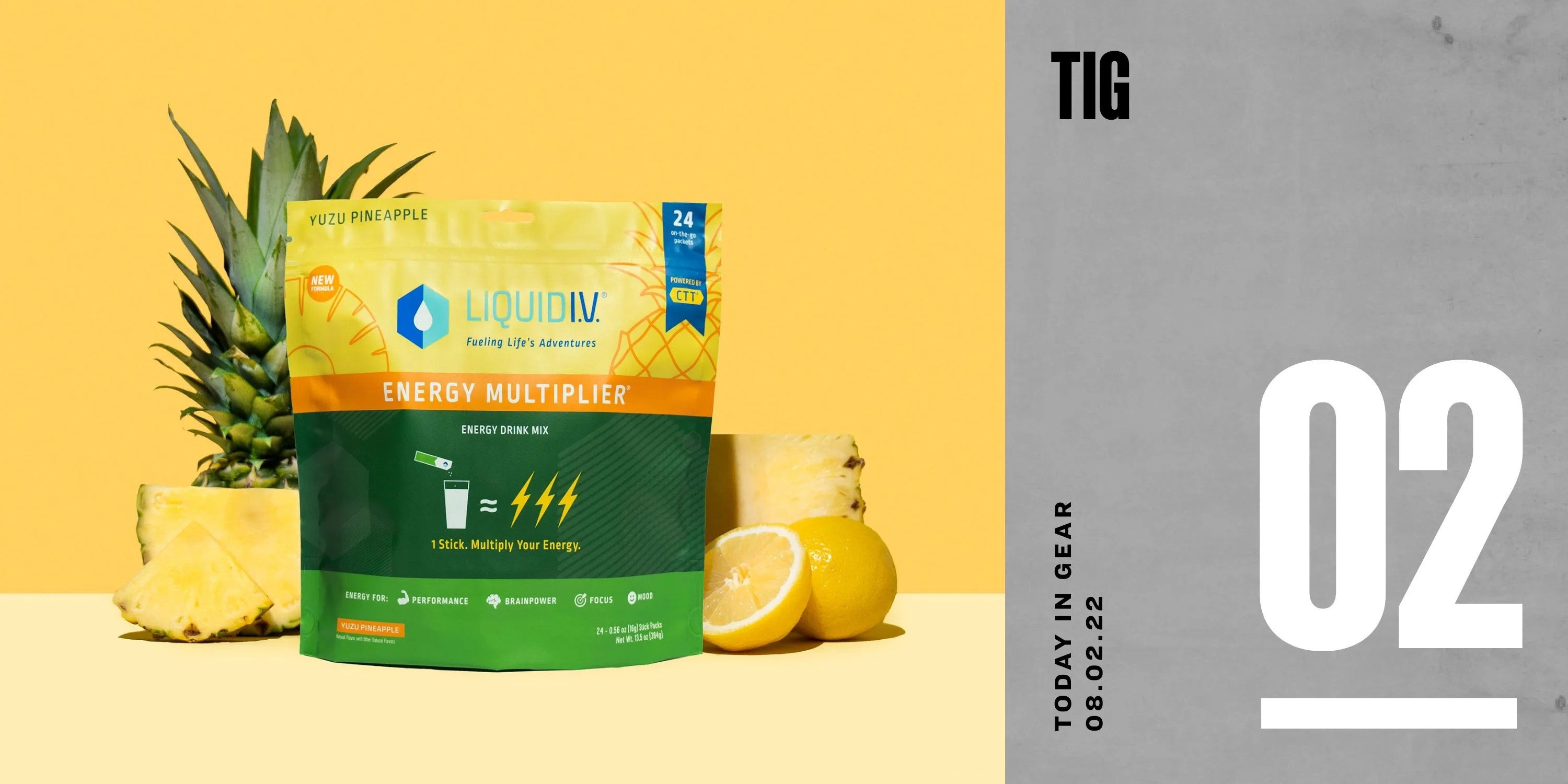 today in gear august 2 2022 liquid iv yuzu pineapple energy multiplier