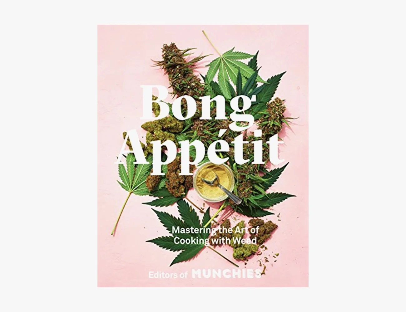 Bong Appétit: Mastering the Art of Cooking with Weed
