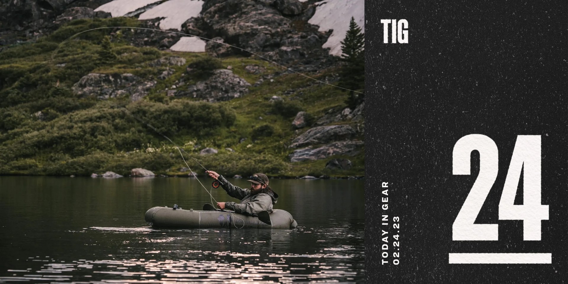 today in gear february 24 2023 man fishing in uncharted supply co's rapid raft