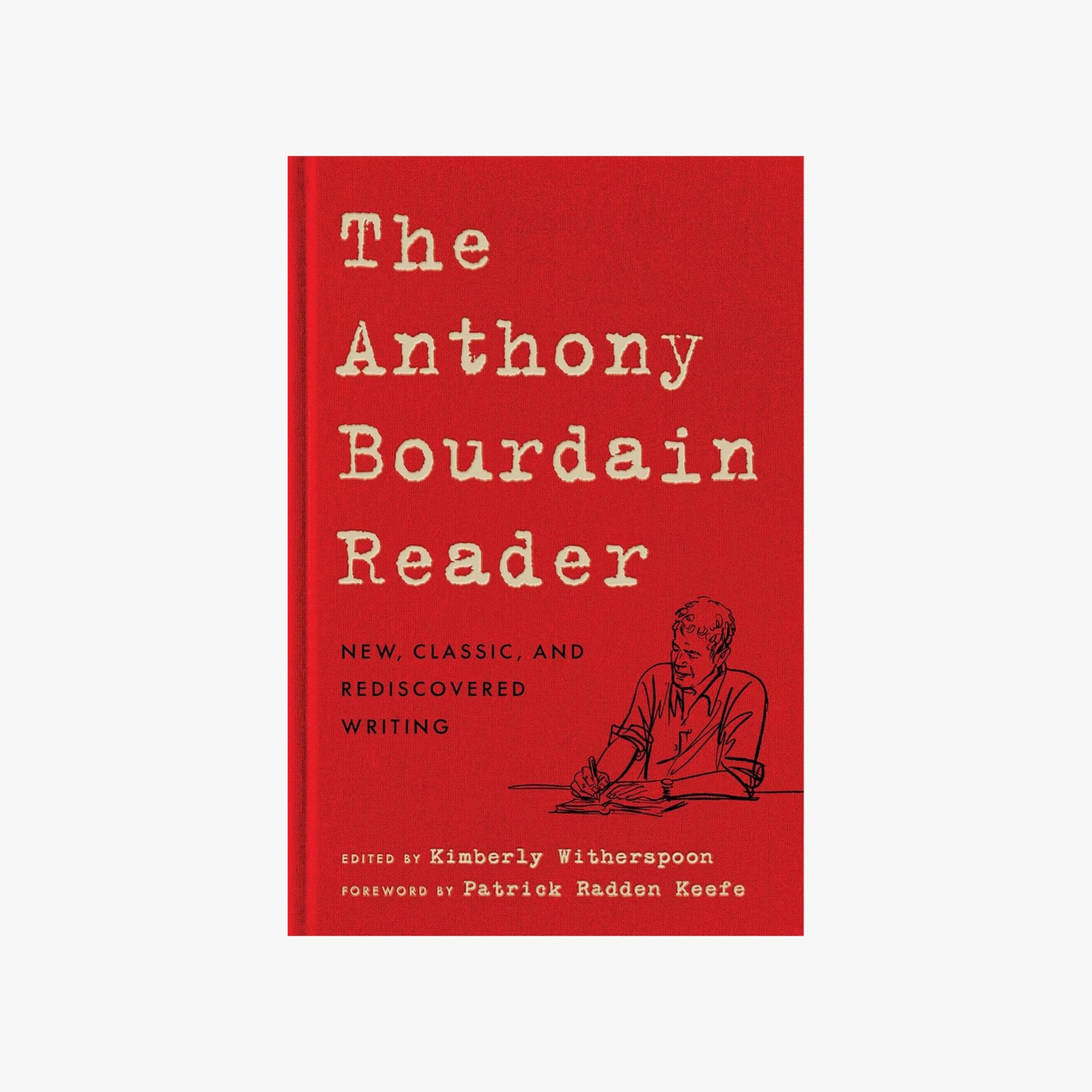 Red book titled "The Anthony Bourdain Reader" with a black line drawing of a man writing on the cover.